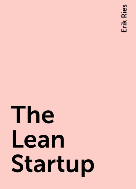 The Lean Startup