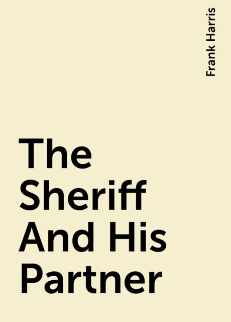 The Sheriff And His Partner