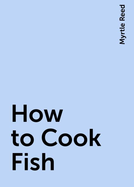 How to Cook Fish