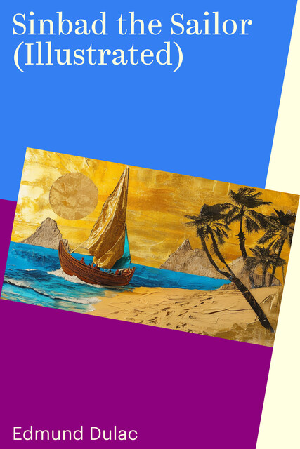 Sinbad the Sailor (Illustrated)