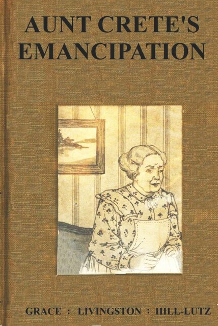 Aunt Crete's Emancipation