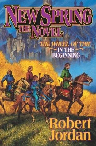 The Wheel of Time: Prequel. Book 2. New Spring