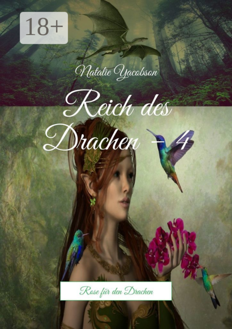 Reich des Drachen – 4. Rose für den Drachen
