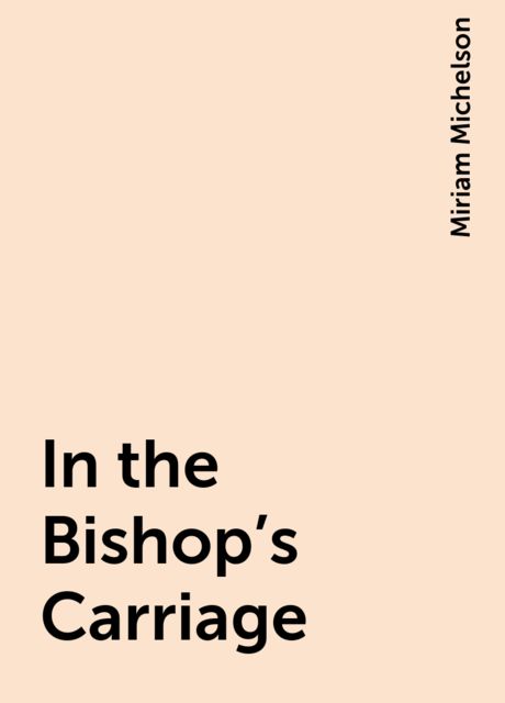 In the Bishop's Carriage