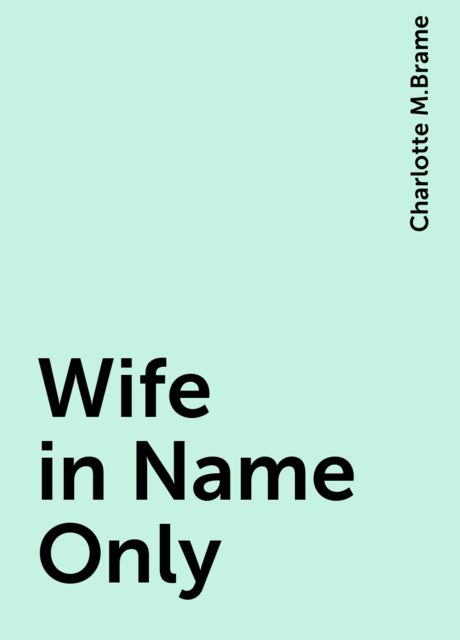 Wife in Name Only