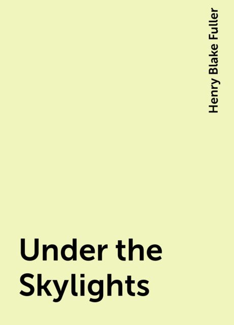 Under the Skylights