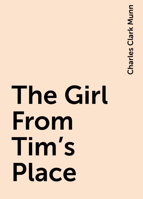 The Girl From Tim's Place
