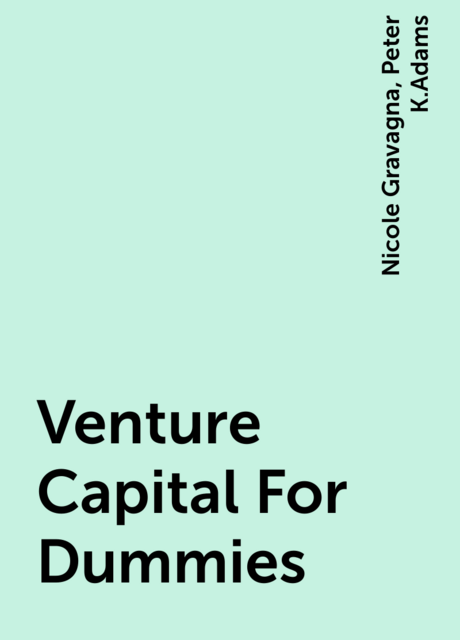 Venture Capital For Dummies