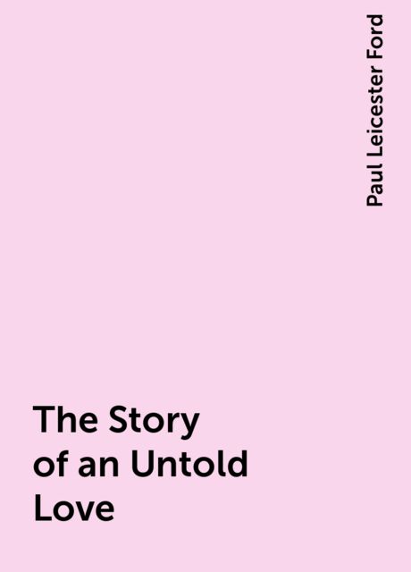 The Story of an Untold Love