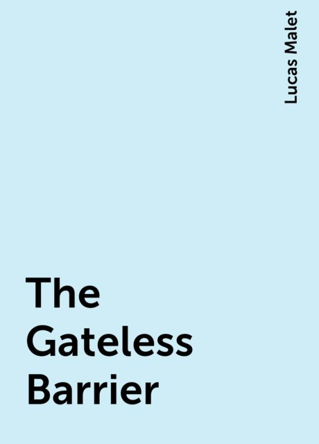 The Gateless Barrier