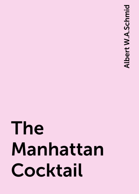 The Manhattan Cocktail