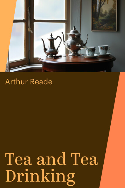 Tea and Tea Drinking