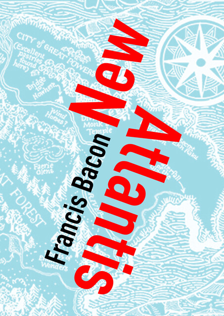 New Atlantis, Francis Bacon