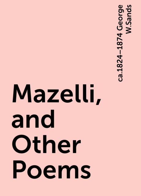 Mazelli, and Other Poems