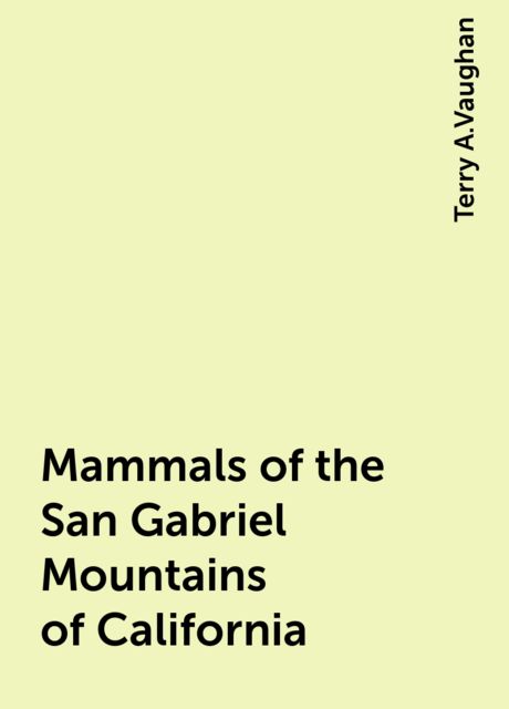 Mammals of the San Gabriel Mountains of California