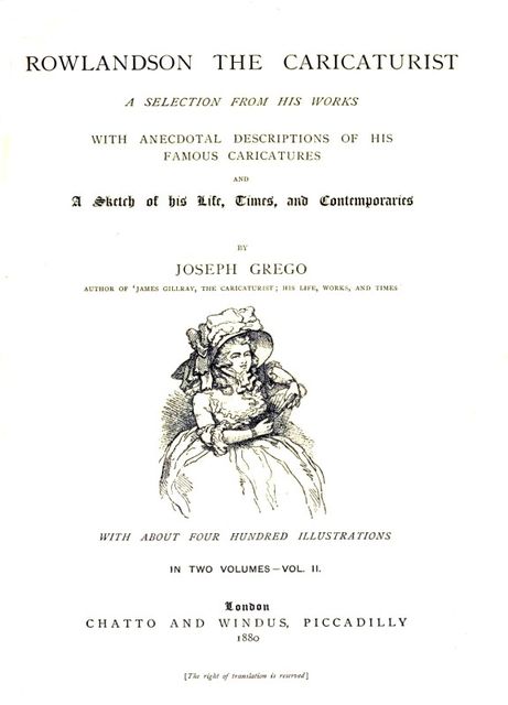 Rowlandson the Caricaturist; a Selection from His Works. Vol. 2