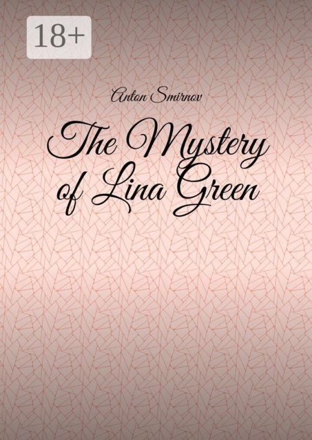 The Mystery of Lina Green