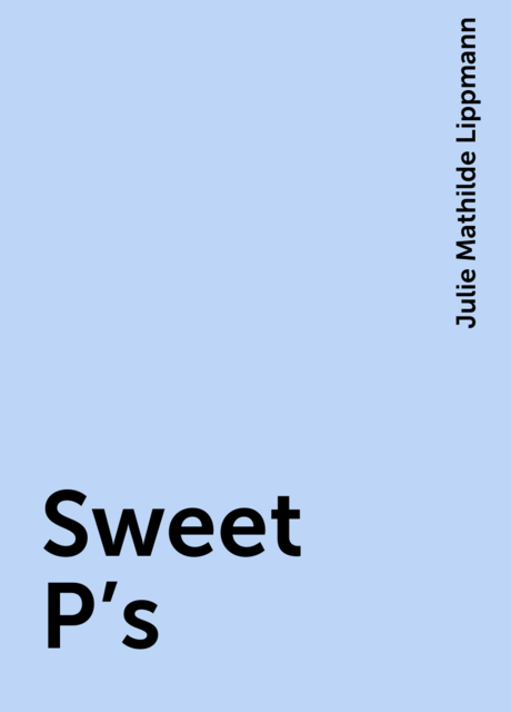Sweet P's