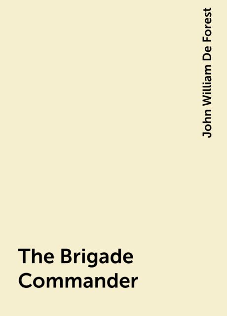 The Brigade Commander