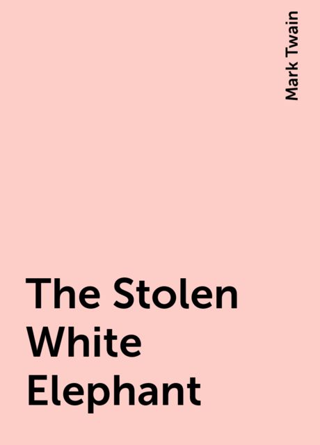 The Stolen White Elephant