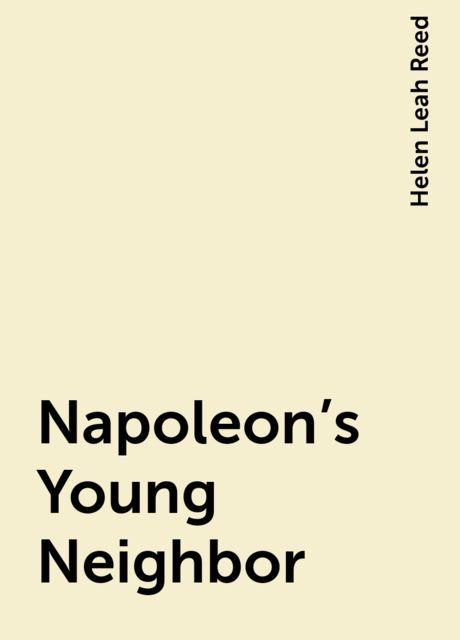 Napoleon's Young Neighbor