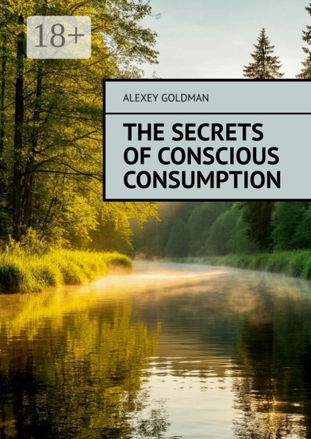 The secrets of conscious consumption