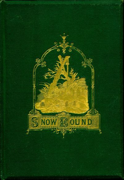 Snow-Bound / A Winter Idyll