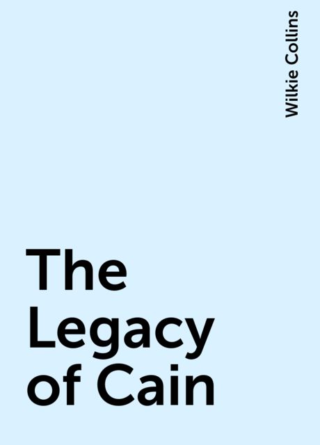 The Legacy of Cain