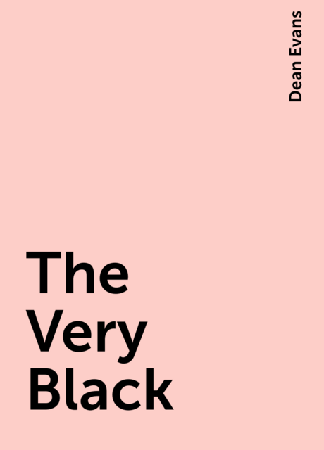 The Very Black