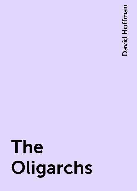 The Oligarchs