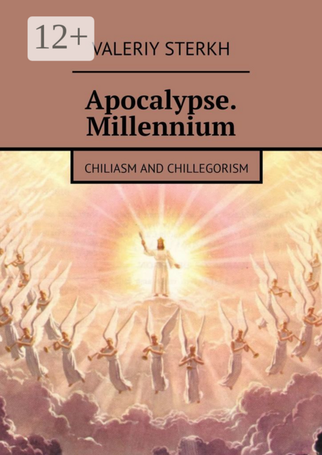 Apocalypse. Millennium. Chiliasm and Chillegorism