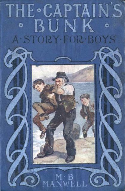 The Captain's Bunk / A Story for Boys