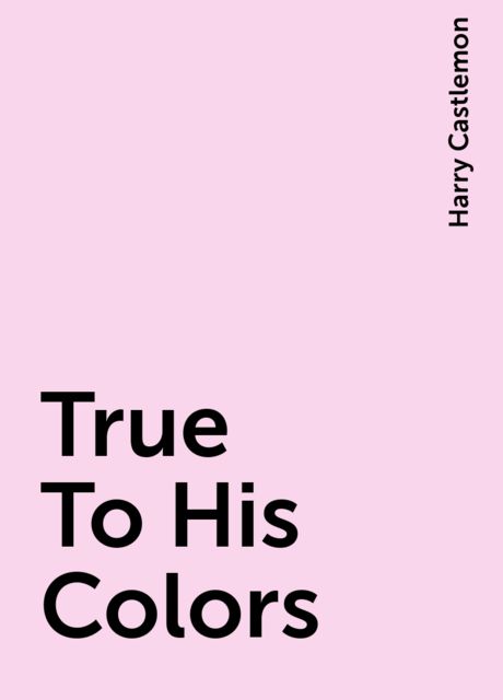 True To His Colors