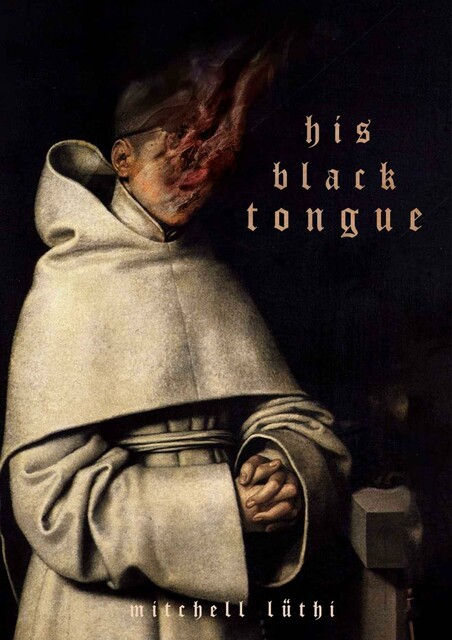 HIS BLACK TONGUE : A Medieval Horror