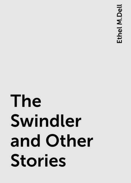 The Swindler and Other Stories