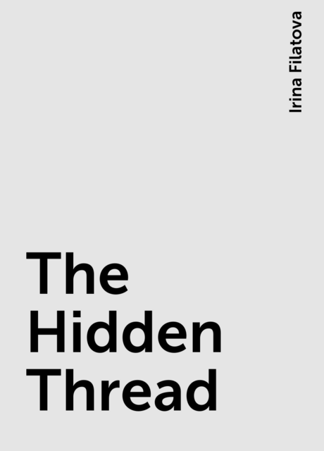 The Hidden Thread