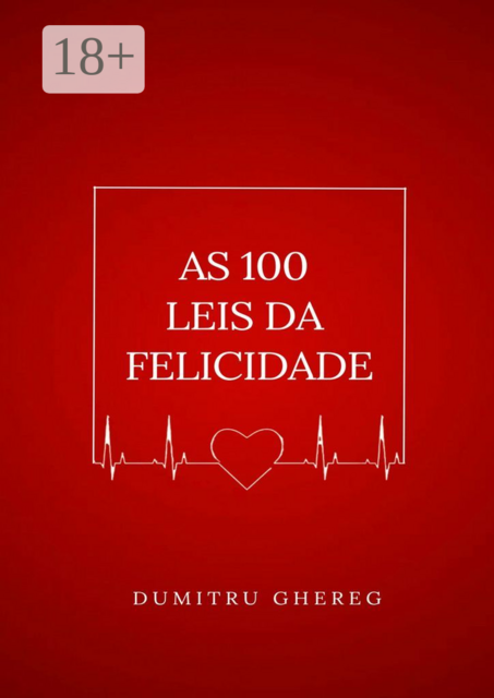 As 100 leis da felicidade