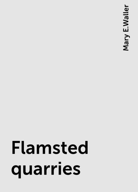 Flamsted quarries