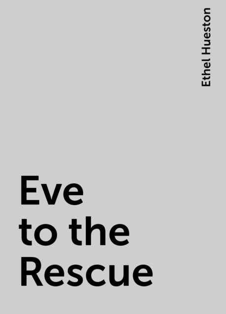 Eve to the Rescue