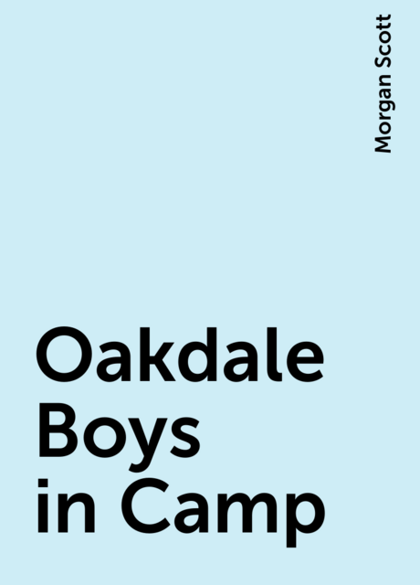 Oakdale Boys in Camp