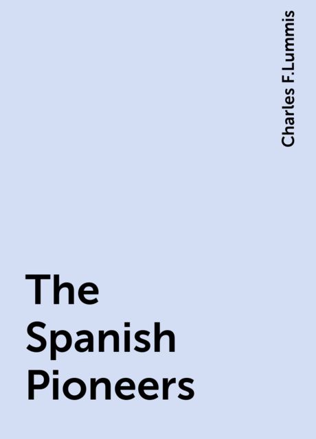 The Spanish Pioneers