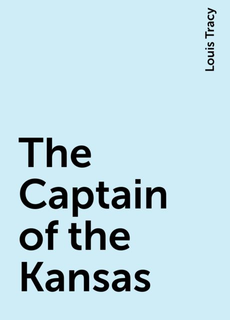 The Captain of the Kansas