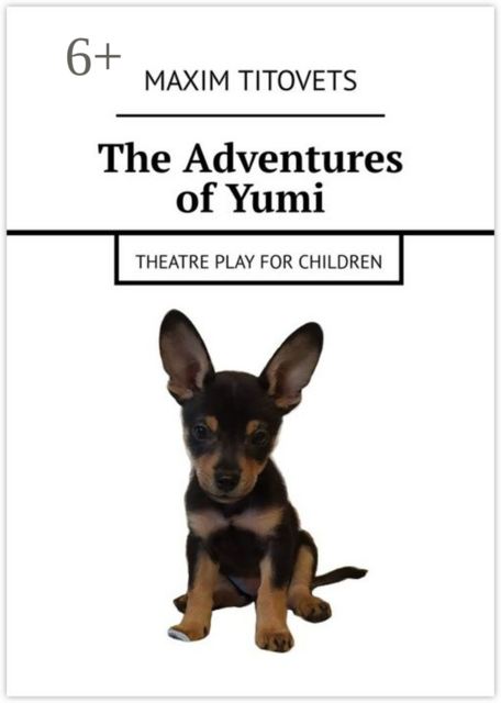 The Adventures of Yumi. Theatre play for children