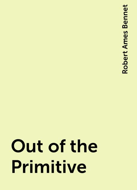 Out of the Primitive