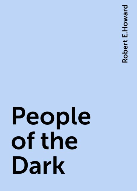 People of the Dark
