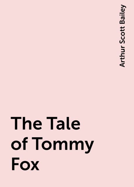 The Tale of Tommy Fox