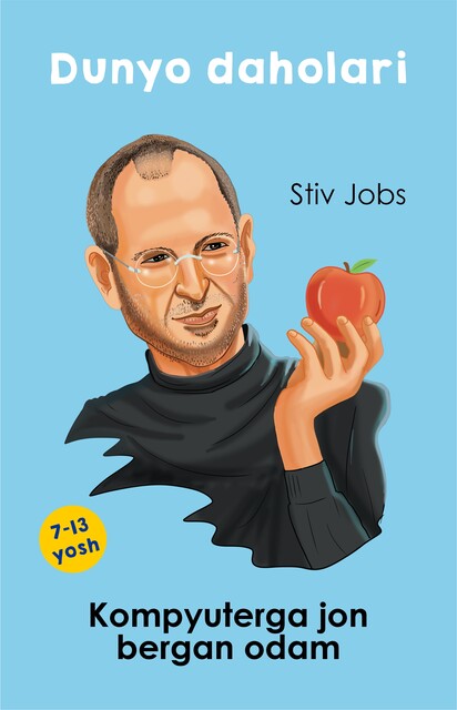 Стив Жобс: компьютерга жон берган одам, Наврўз Эргаш ўғли