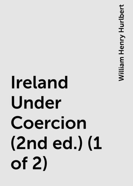 Ireland Under Coercion (2nd ed.) (1 of 2)