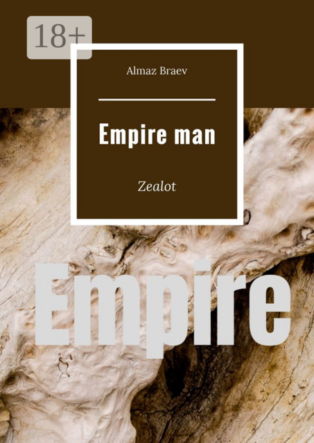 Empire man. Zelot