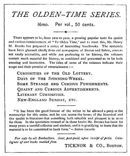 The Olden Time Series, Vol. 5: Some Strange and Curious Punishments / Gleanings Chiefly from Old Newspapers of Boston and Salem, Massachusetts